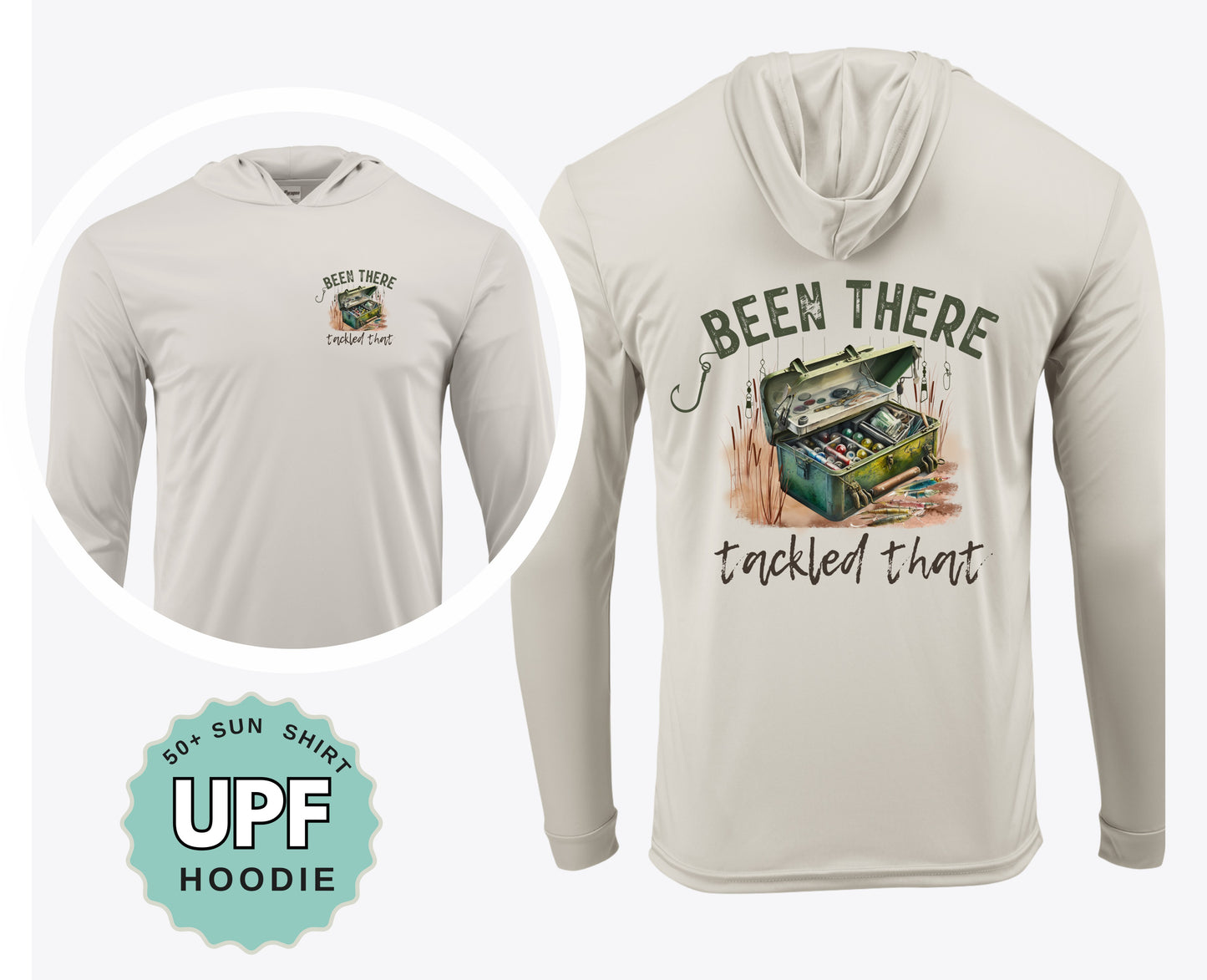 Been There Tackled That – UPF 50+ Performance Crew or Hoodie