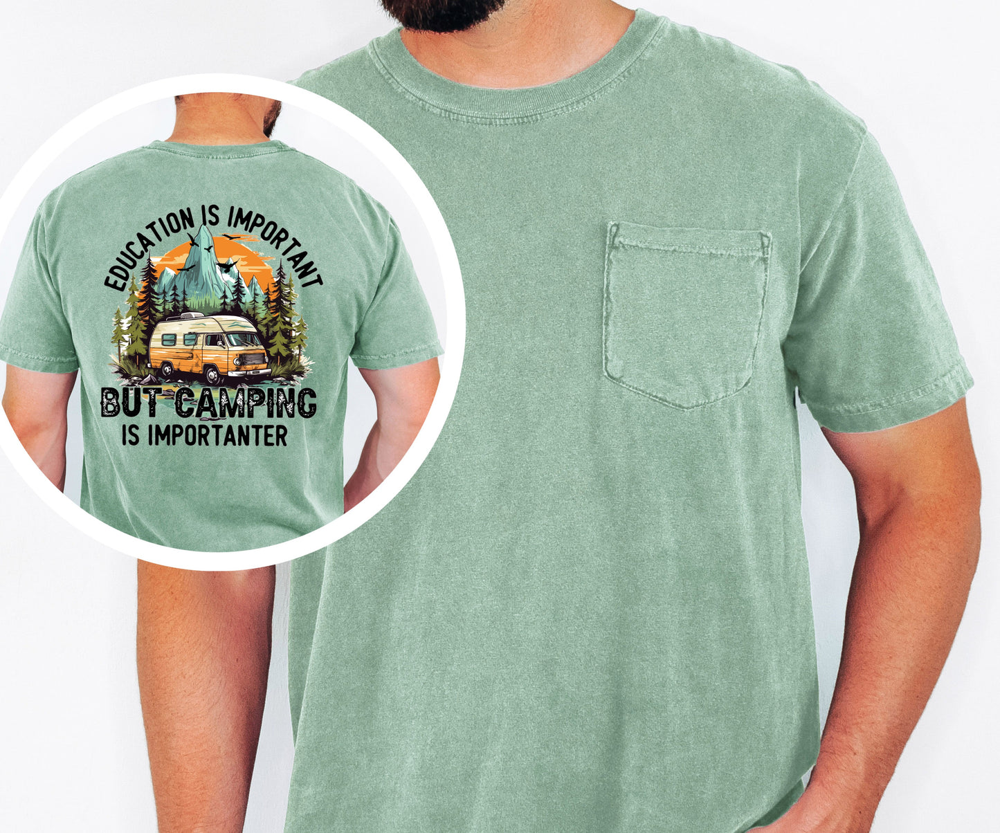 Education is Important Camping T-shirt