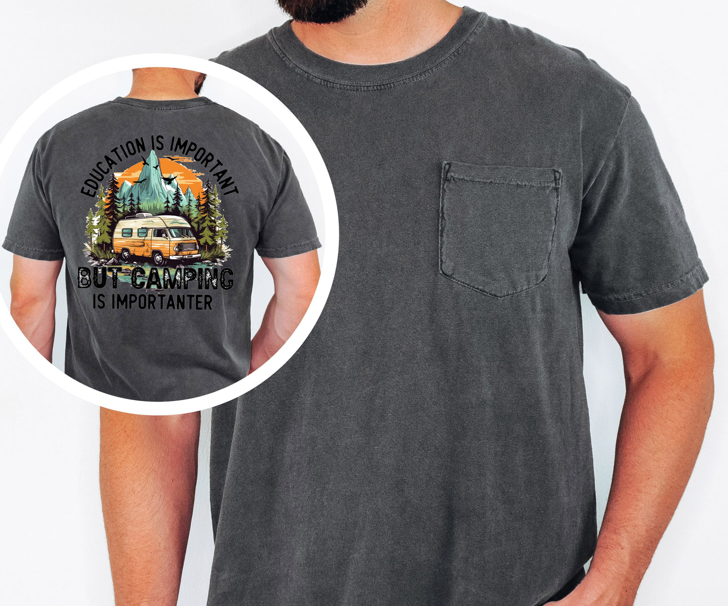 Education is Important Camping T-shirt