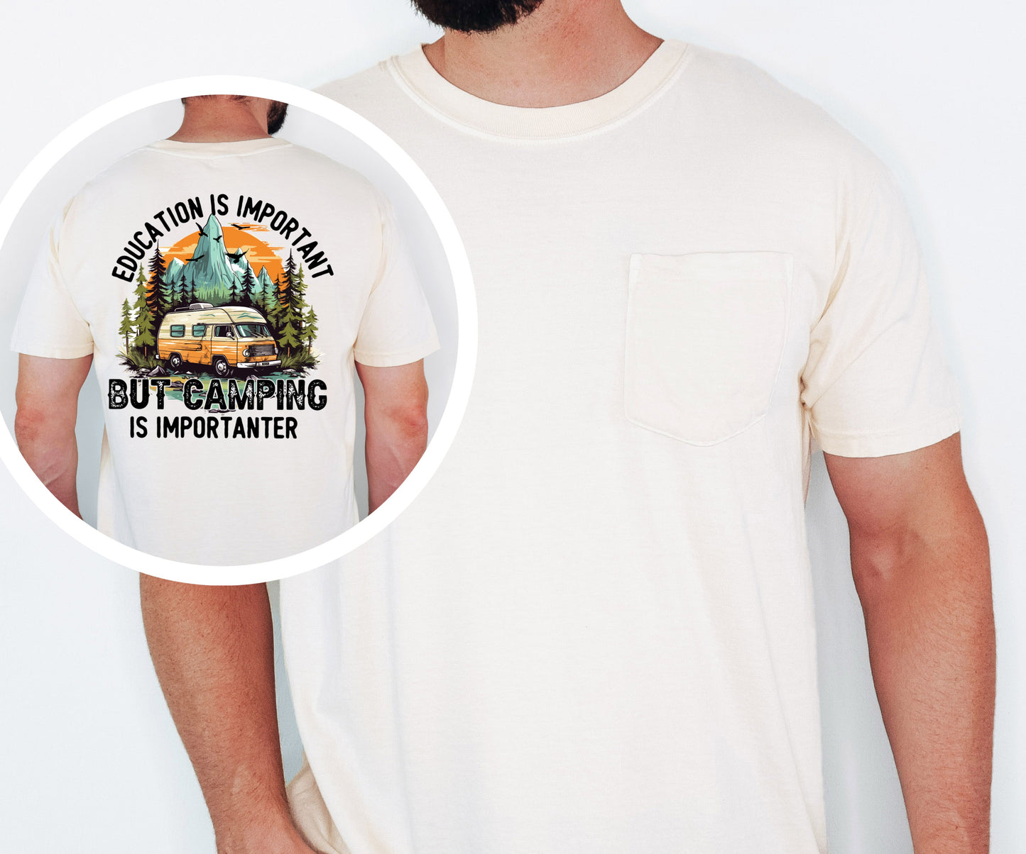Education is Important Camping T-shirt