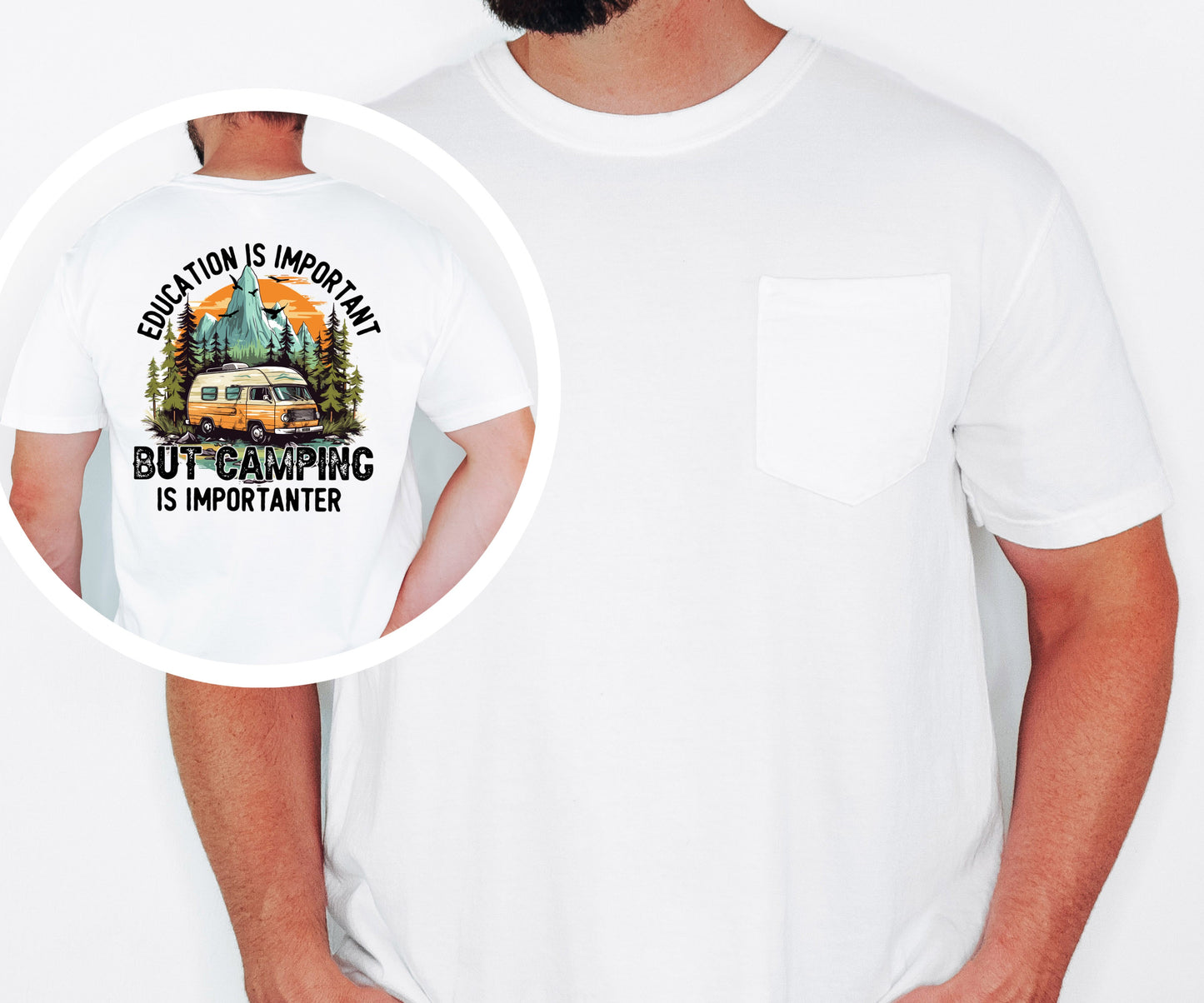 Education is Important Camping T-shirt