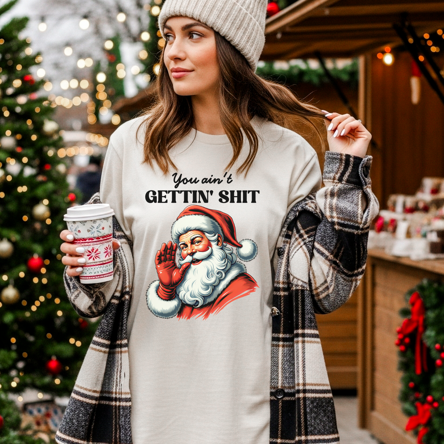 Funny Santa You Aint Getting Shit Christmas Shirt