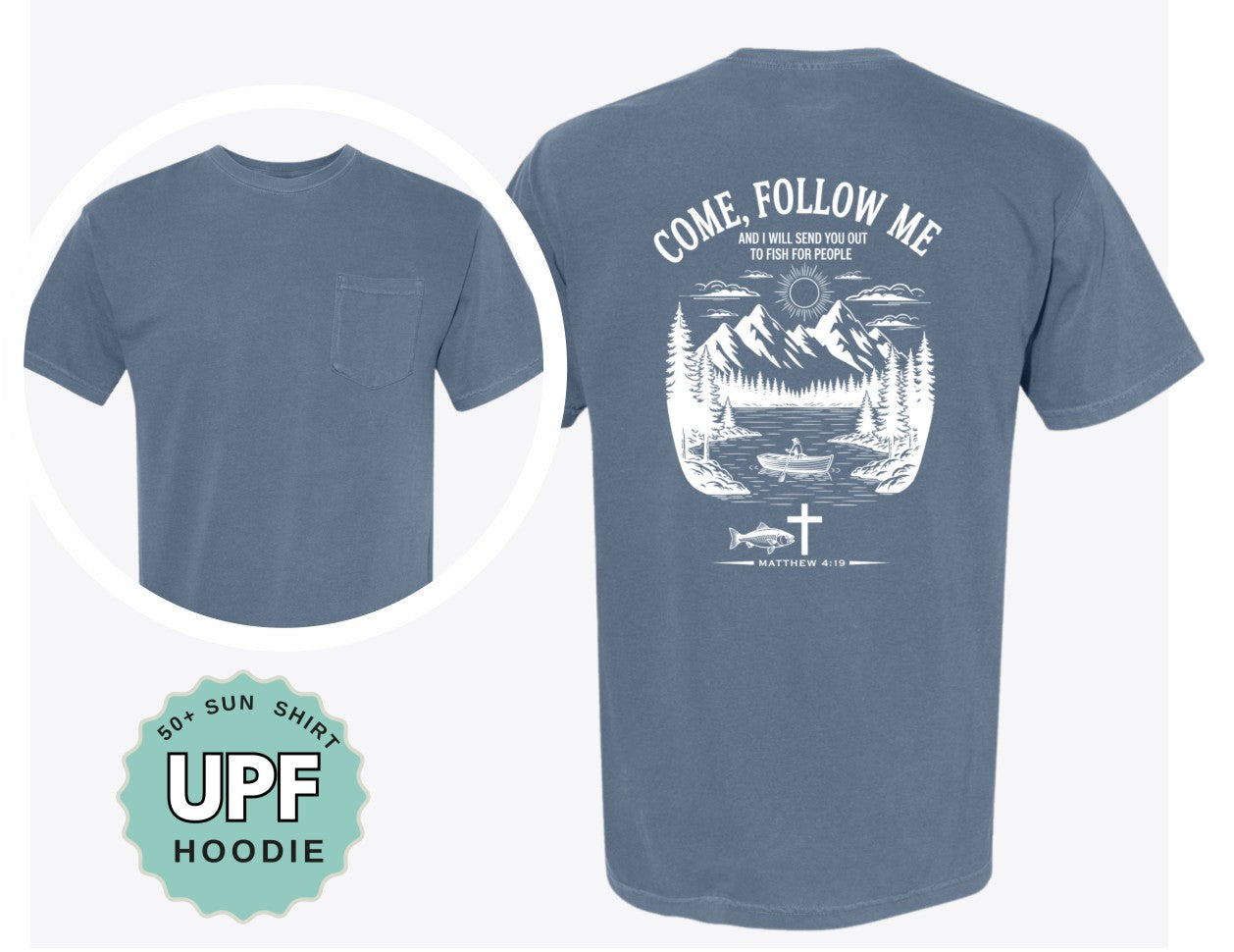 Come Follow Me Fishing Shirt Comfort Colors Pocket Tee and Faith Outdoor Hoodie