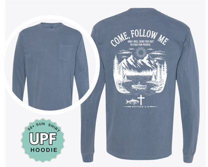 Come Follow Me Fishing Shirt Comfort Colors Pocket Tee and Faith Outdoor Hoodie