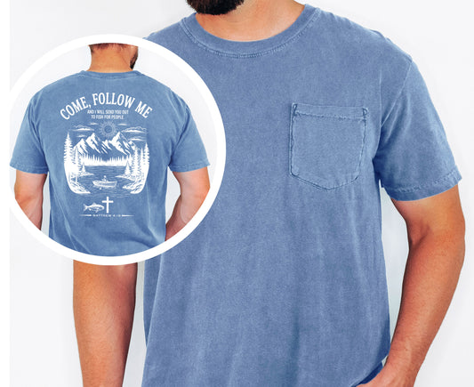Come Follow Me Fishing Shirt Comfort Colors Pocket Tee and Faith Outdoor Hoodie