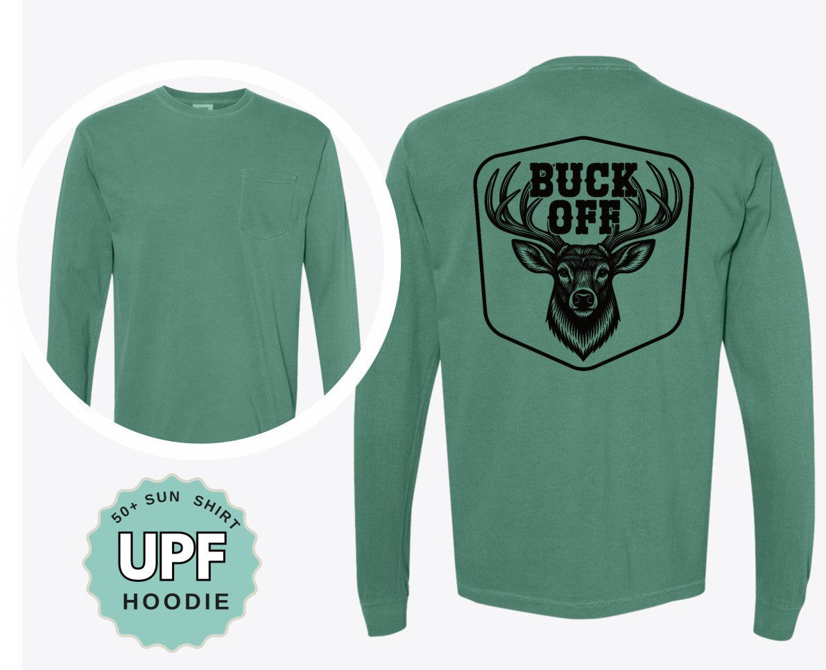 Buck Off Hunting Shirt – Comfort Colors Pocket Tee, Long Sleeve, or Hoodie
