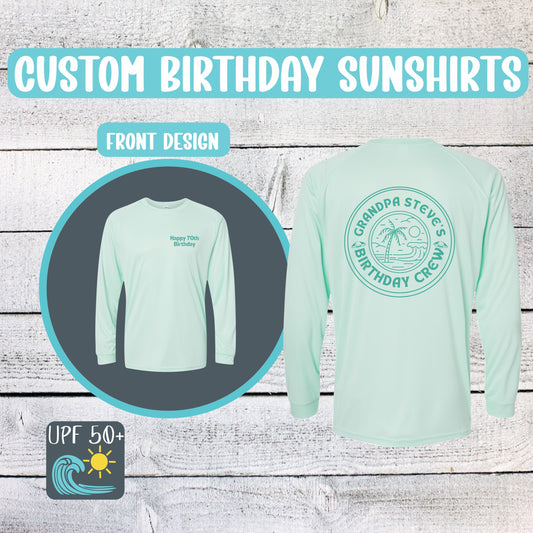 Custom Birthday UPF 50+ Long Sleeve Shirt