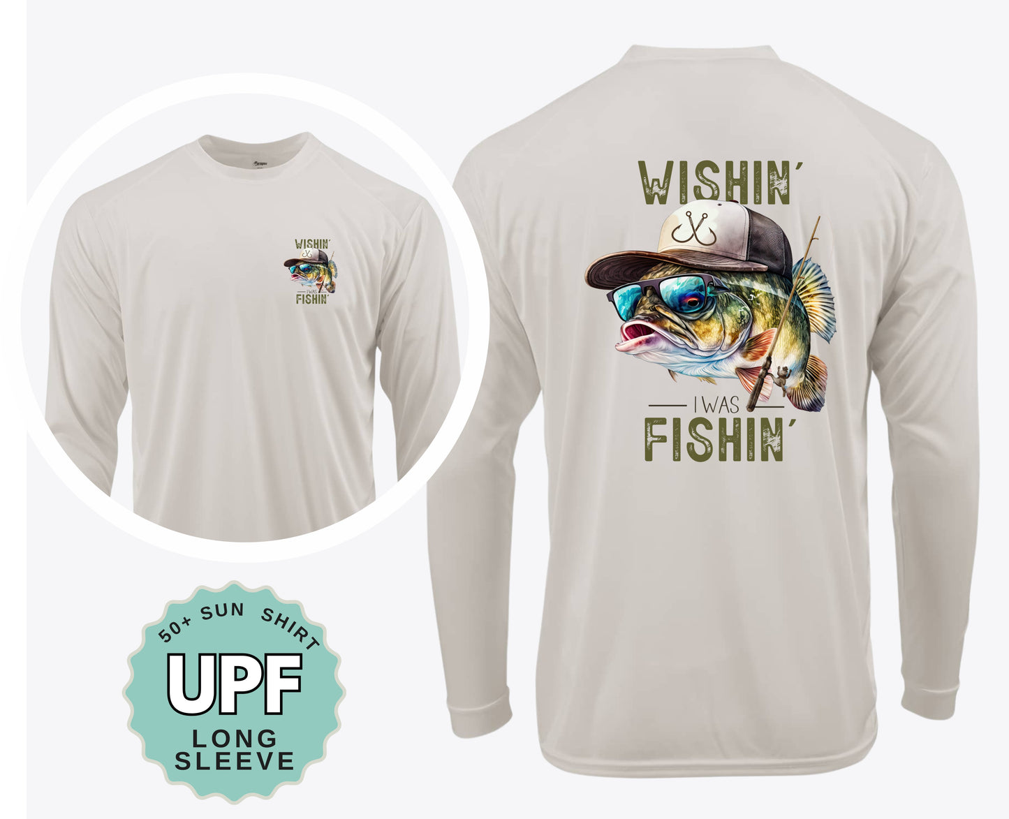 Wishin’ I Was Fishin’ – UPF 50+ Performance Crew or Hoodie