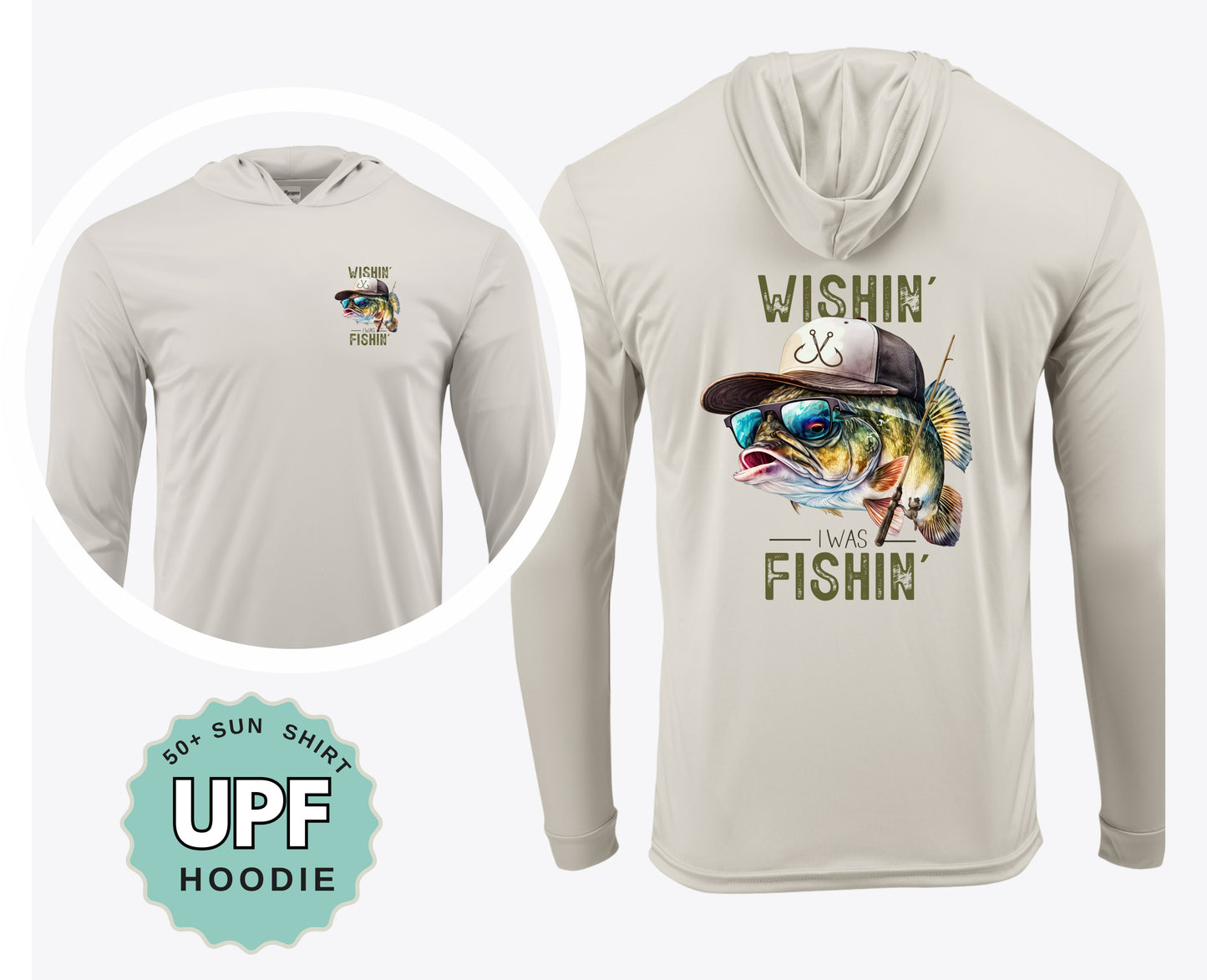 Wishin’ I Was Fishin’ – UPF 50+ Performance Crew or Hoodie