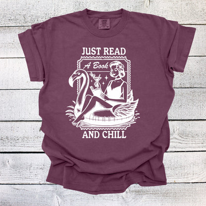 Just Read a Book and Chill Shirt