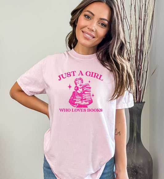 Just a Girl Who Loves Books Shirt