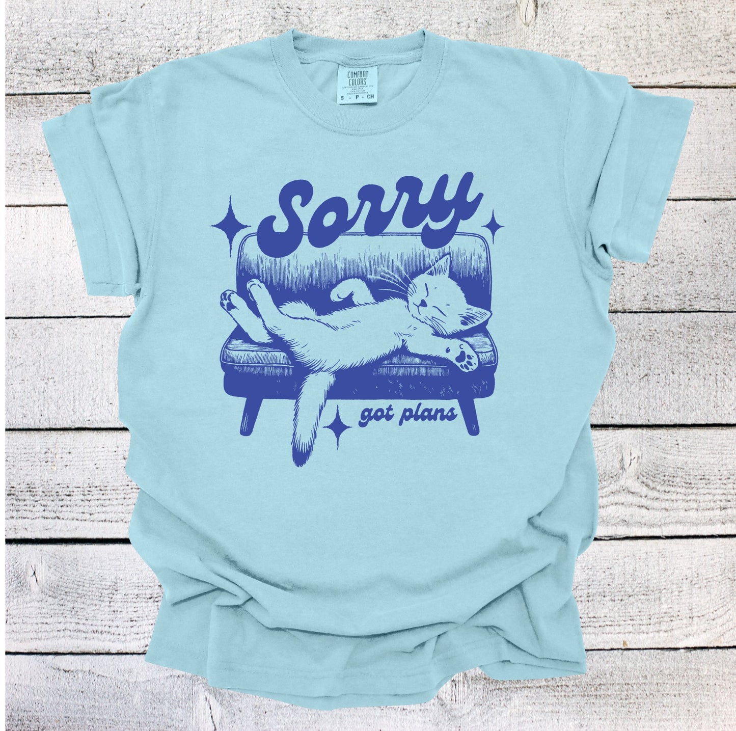 Sorry Got Plans Funny Cat Shirt