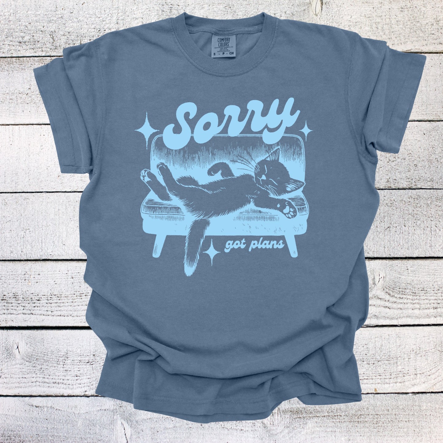 Sorry Got Plans Funny Cat Shirt