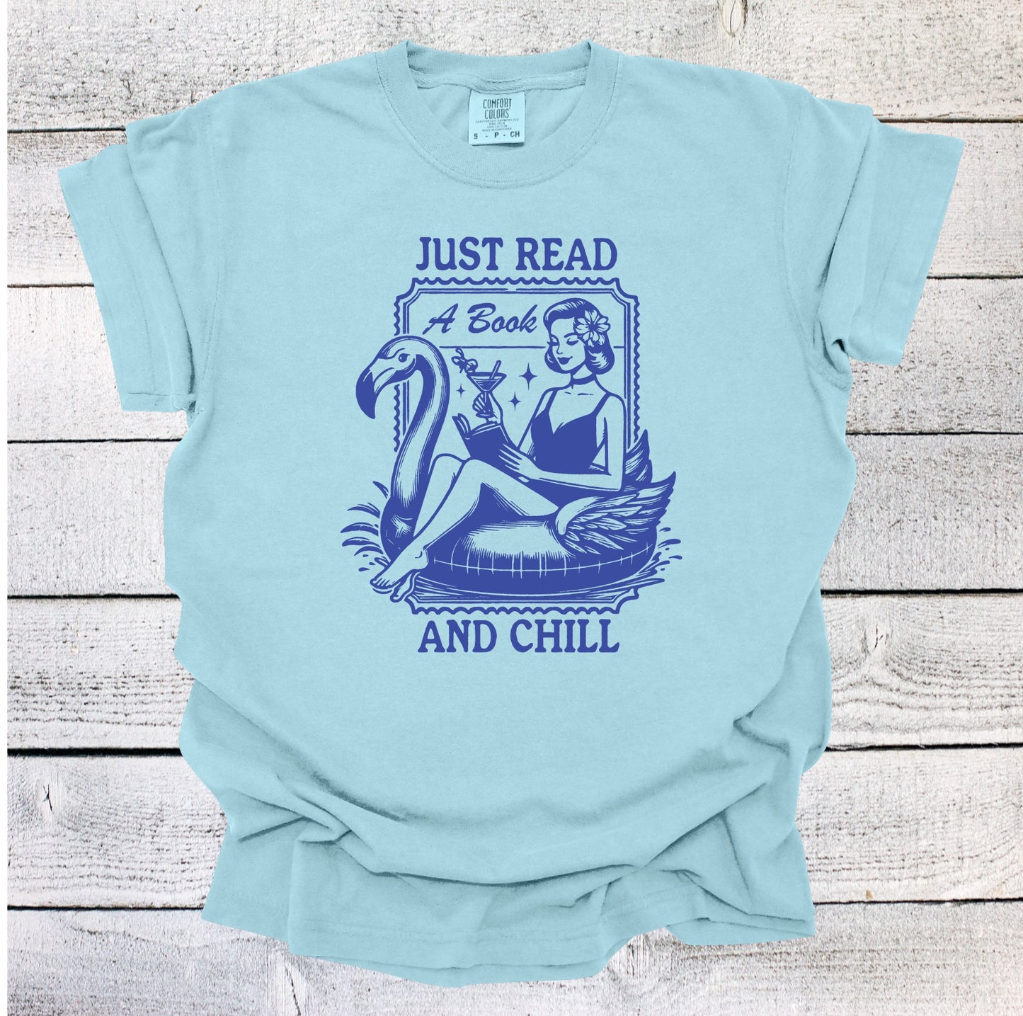 Just Read a Book and Chill Shirt