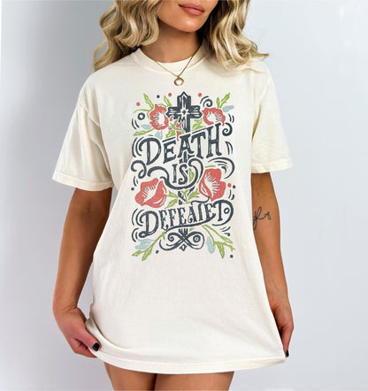 Death is Defeated Christian Easter Shirt