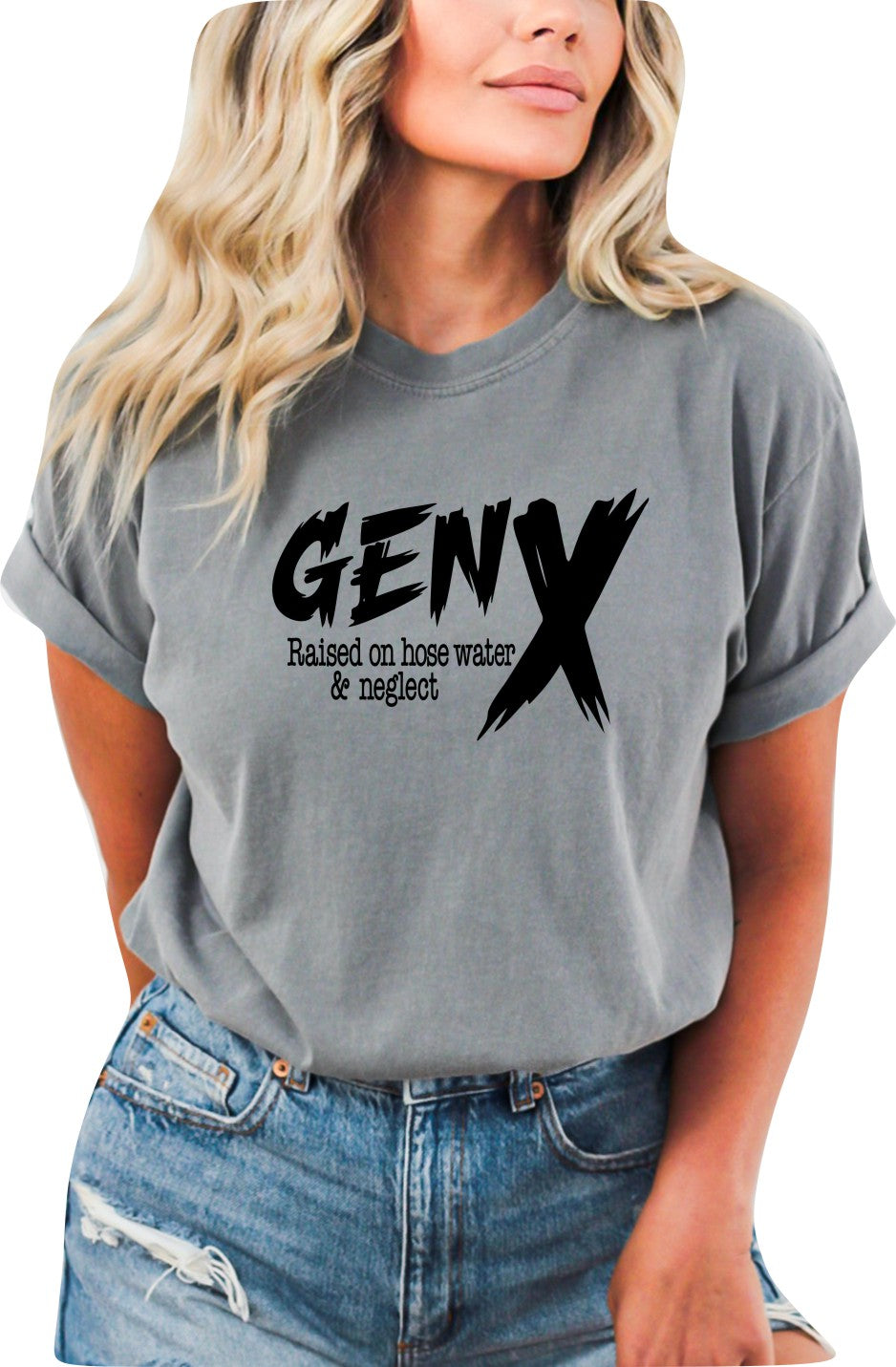 Generation X Retro Women's T-Shirt Raised on Hose Water and Neglect