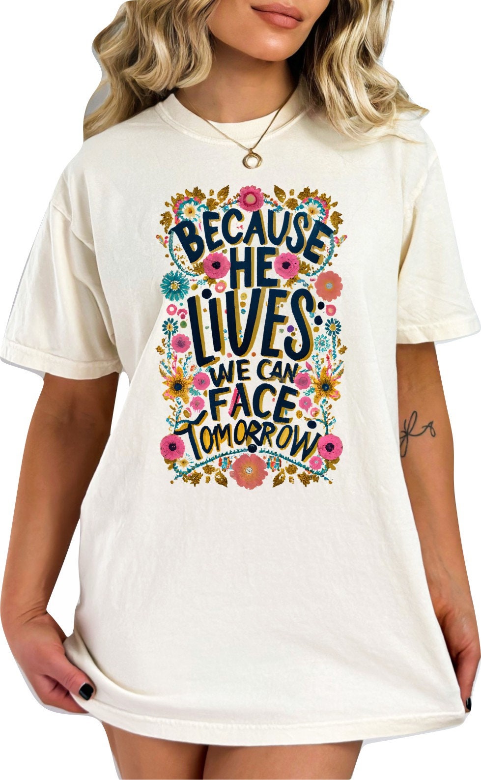 Christian Shirts Religious Tshirt Christian T Shirts Boho Christian Shirt Bible Verse Shirt Because He Lives We Can Face Tomorrow Shirt