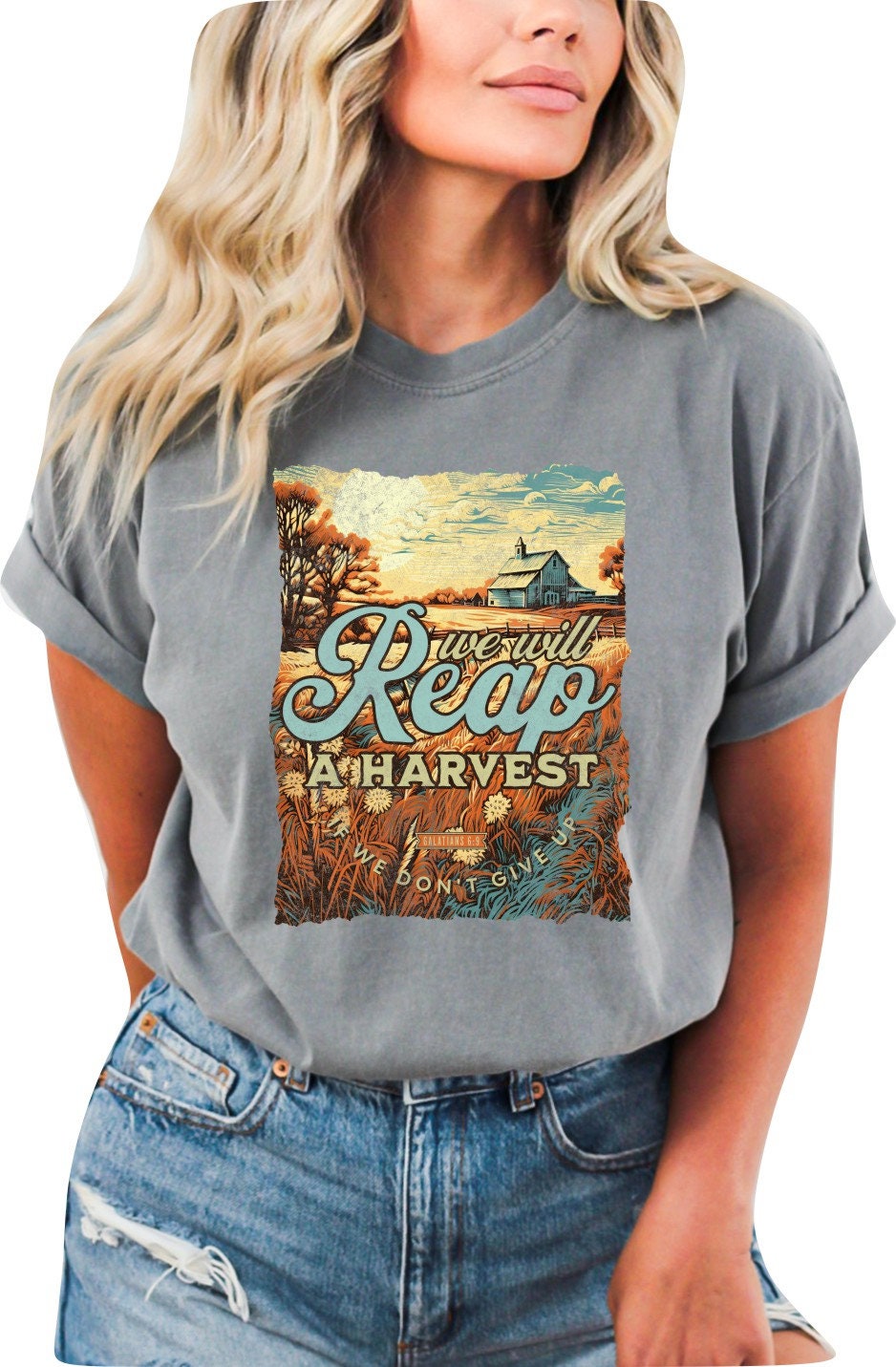 Christian Shirts Religious Tshirt Christian T Shirts Boho Christian Shirt Bible Verse Shirt We Will Reap The Harvest Christian Shirt