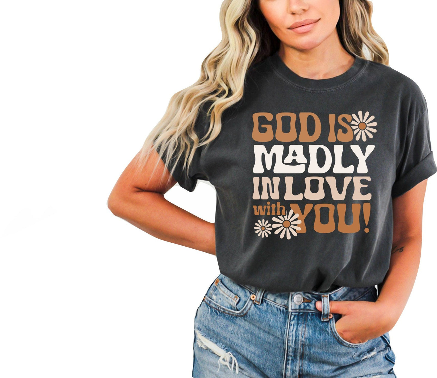 Christian Shirts Religious Tshirt Christian T Shirts Boho Christian Shirt Bible Verse Shirt God is Madly In Love With You Shirt