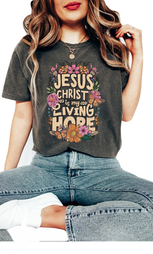 Christian Shirts Religious Tshirt Boho Christian Shirt Christian T Shirts Bible Verse Shirt Jesus Christ is my Living Hope Shirt