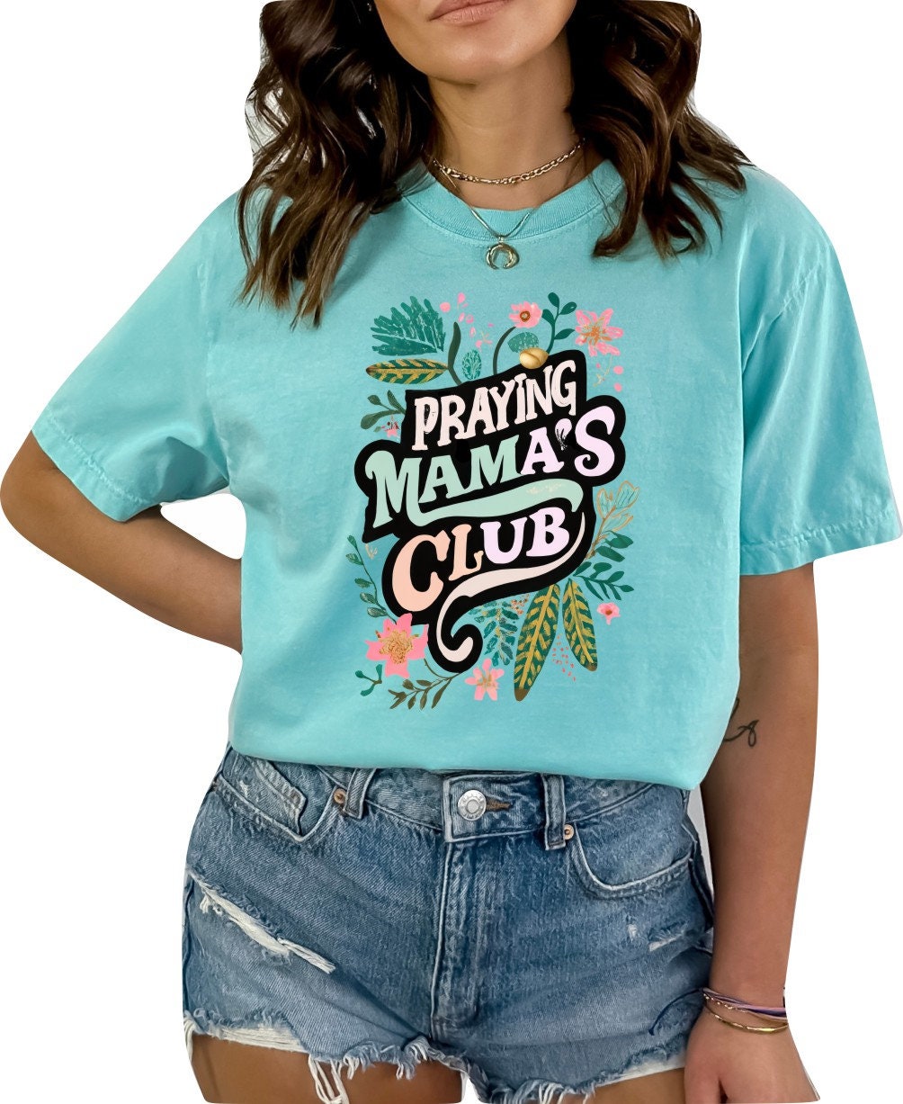 Mothers Day Shirt Christian Mother's Day Shirt Mothers Day TShirt Religious Mothers Day Gift Christian Mom Shirt Praying Mamas Club Shirt