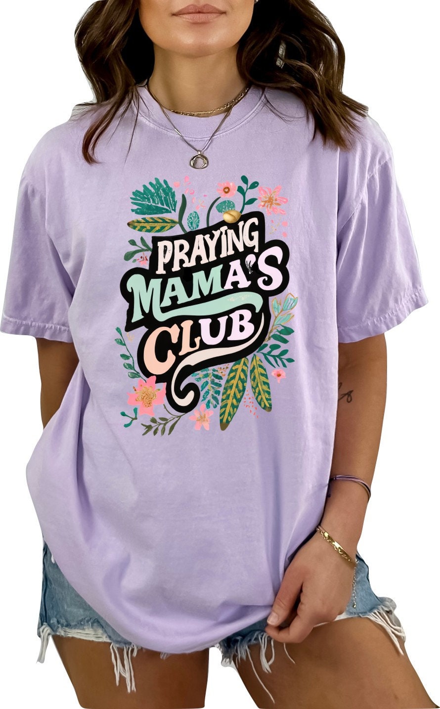 Mothers Day Shirt Christian Mother's Day Shirt Mothers Day TShirt Religious Mothers Day Gift Christian Mom Shirt Praying Mamas Club Shirt