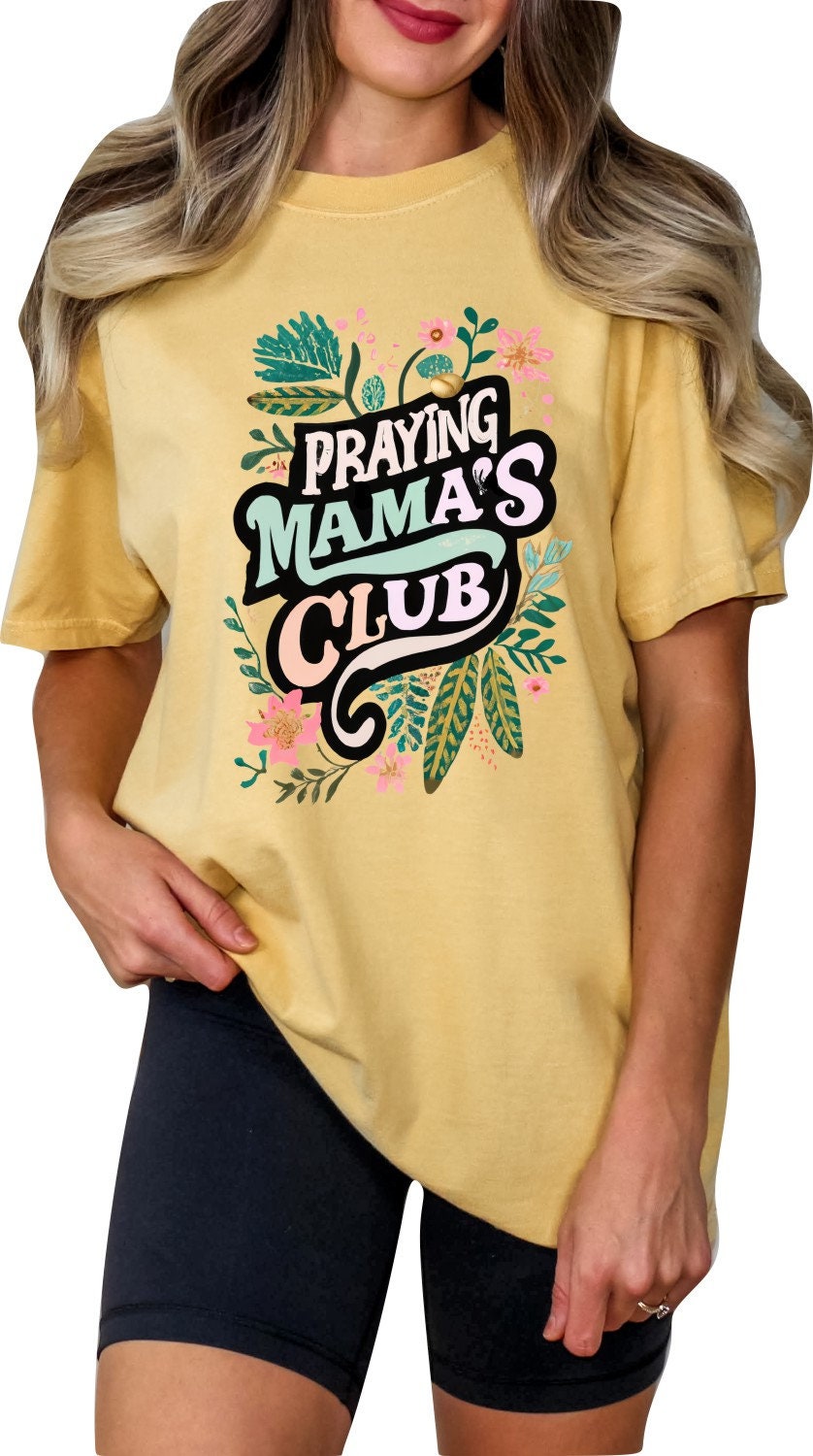 Mothers Day Shirt Christian Mother's Day Shirt Mothers Day TShirt Religious Mothers Day Gift Christian Mom Shirt Praying Mamas Club Shirt