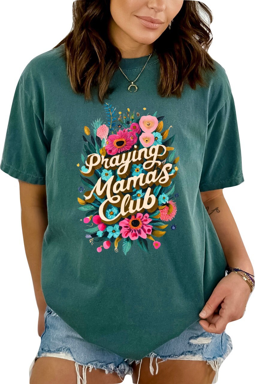 Mothers Day Shirt Christian Mother's Day Shirt Mothers Day TShirt Religious Mothers Day Gift Christian Mom Shirt Praying Mamas Club Floral