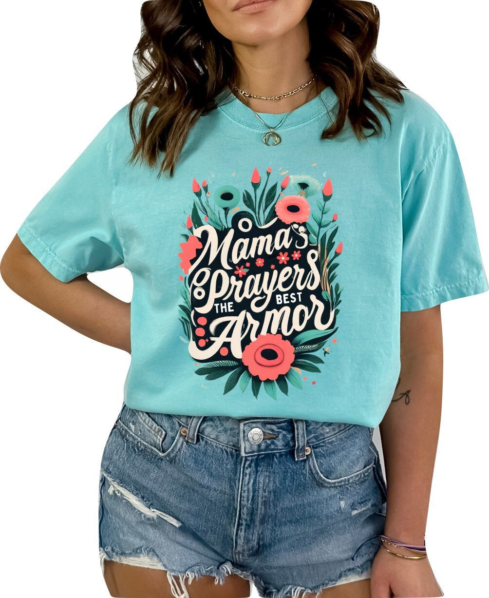 Mothers Day Shirt Christian Mother's Day Shirt Mothers Day TShirt Religious Mothers Day Gift Shirt Mamas Prayers The Best Armor Shirt