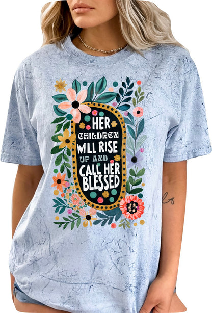 Mothers Day Shirt Christian Mother's Day Shirt Mothers Day TShirt Religious Shirt Her Children will Rise Up and Call Her Blessed Shirt