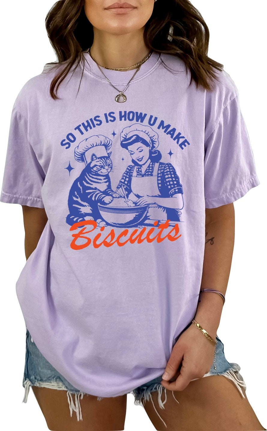 So This is How You Make Biscuits Graphic Shirt, Retro Adult T Shirt, Vintage Baking T Shirt, Nostalgia T Shirt, Relaxed Cotton Tees