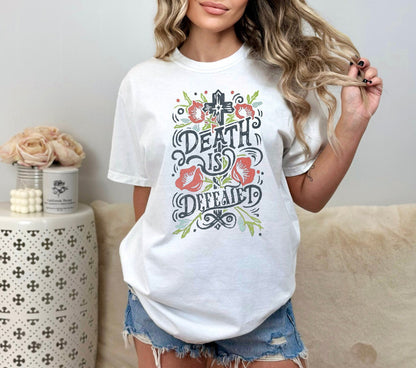 Christian Shirts Boho Christian Shirt Religious Tshirt Christian T Shirts Bible Verse Shirt Death is Defeated Shirt