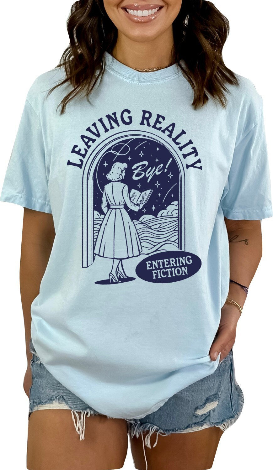 Book Shirt Leaving Reality Entering Fiction Bye TShirt Book Lover Shirt Book TShirt women Reading Shirts Book Club Shirt Comfort Colors