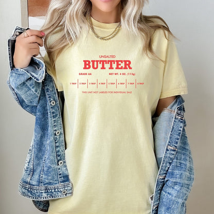 Baking Lover Gift - Unsalted Butter Funny Tshirt