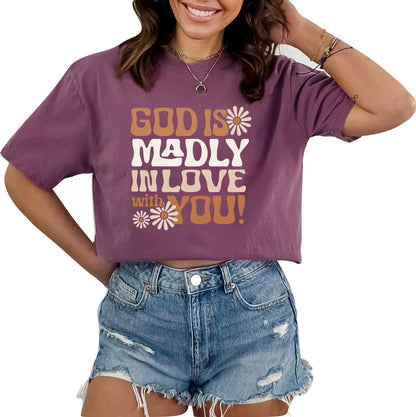 Christian Shirts Religious Tshirt Christian T Shirts Boho Christian Shirt Bible Verse Shirt God is Madly In Love With You Shirt