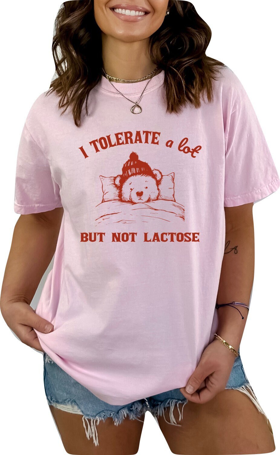 I Tolerate a lot But Not Lactose Shirt Funny Graphic Shirt Cute Bear Shirt Funny Saying Shirt Funny Gifts