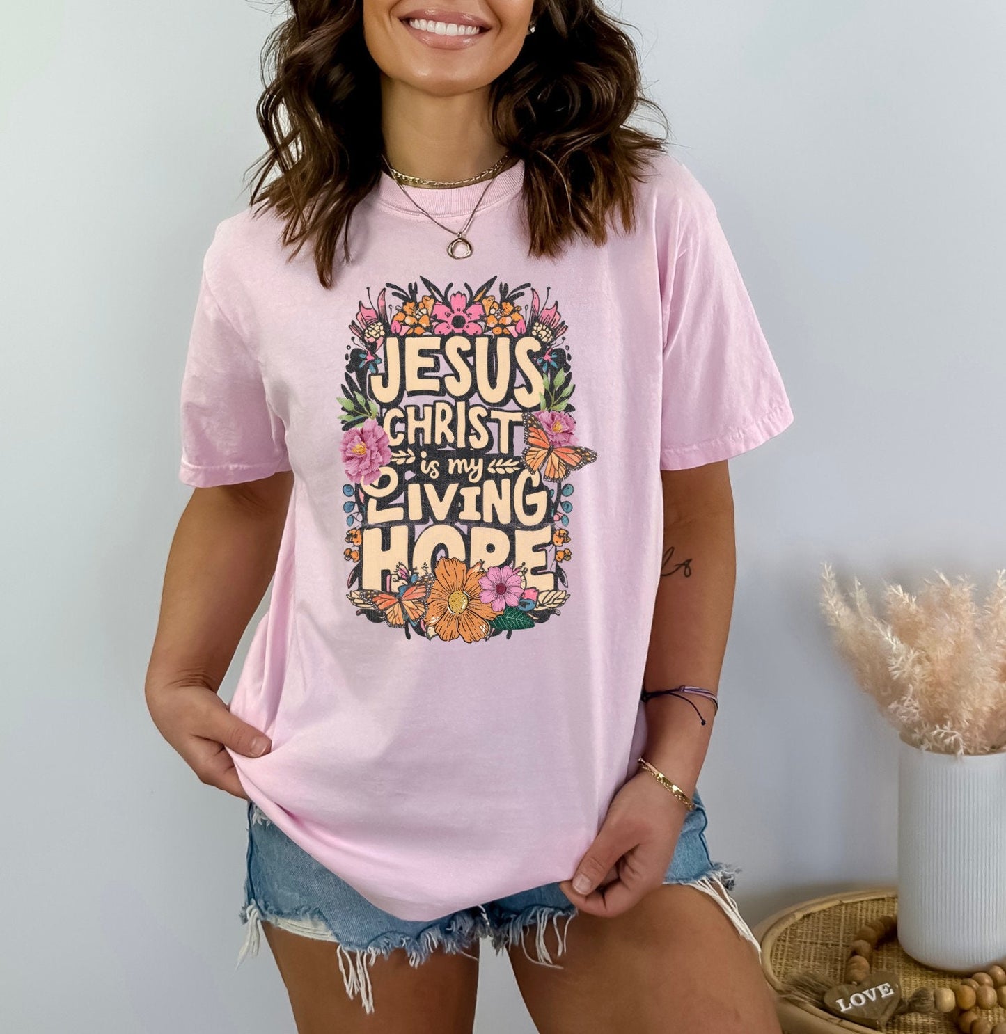 Christian Shirts Religious Tshirt Boho Christian Shirt Christian T Shirts Bible Verse Shirt Jesus Christ is my Living Hope Shirt