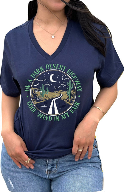 On A Dark Desert Highway Shirt Travel T-Shirt Adventure Shirt Hiking Shirt Desert T-Shirt Camping Shirt Explorer Shirt Mountain Lover Shirt