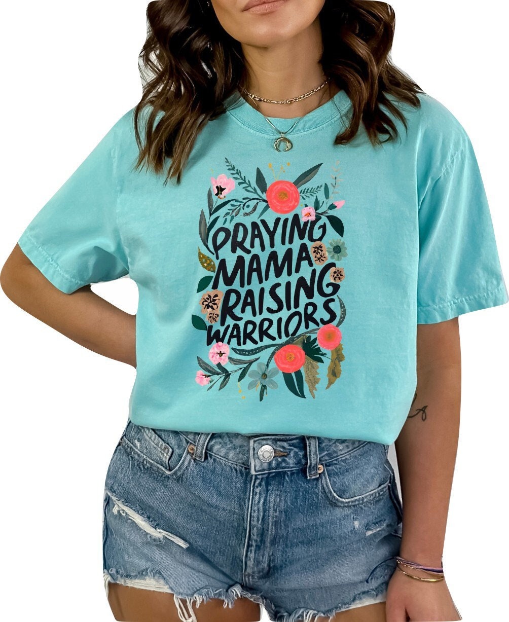 Mothers Day Shirt Christian Mothers Day Shirt Mothers Day TShirt Religious Mother Day Gift Christian Mom Shirt Praying Mama Raising Warriors