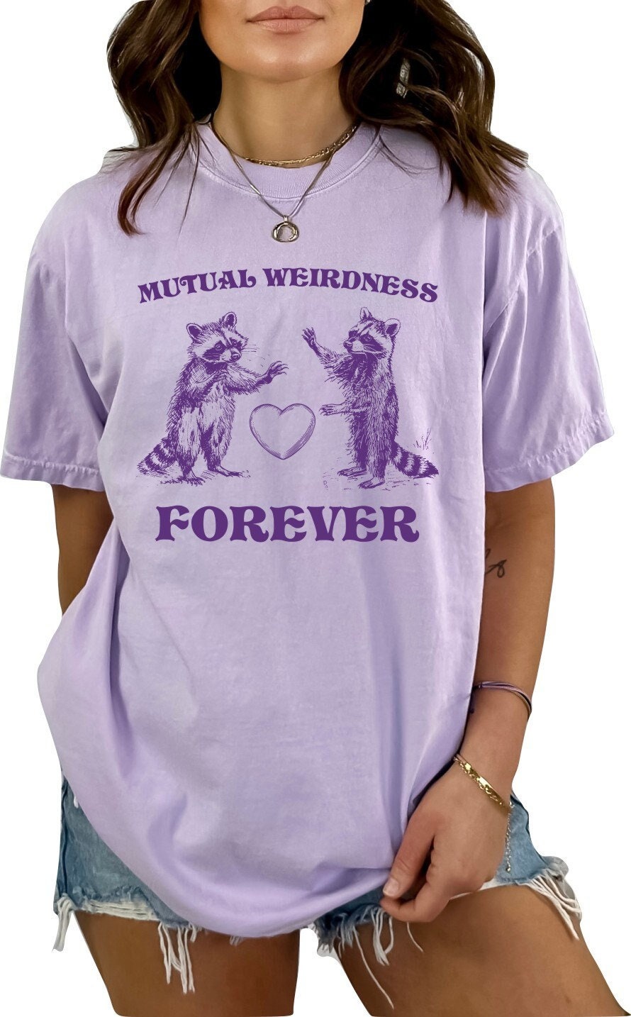 Mutual Weirdness Forever Funny T-Shirt Funny Graphic Shirt Cute Raccoon Shirt Funny Saying Shirt Funny Gifts Best Friends T-Shirt BFF Shirt