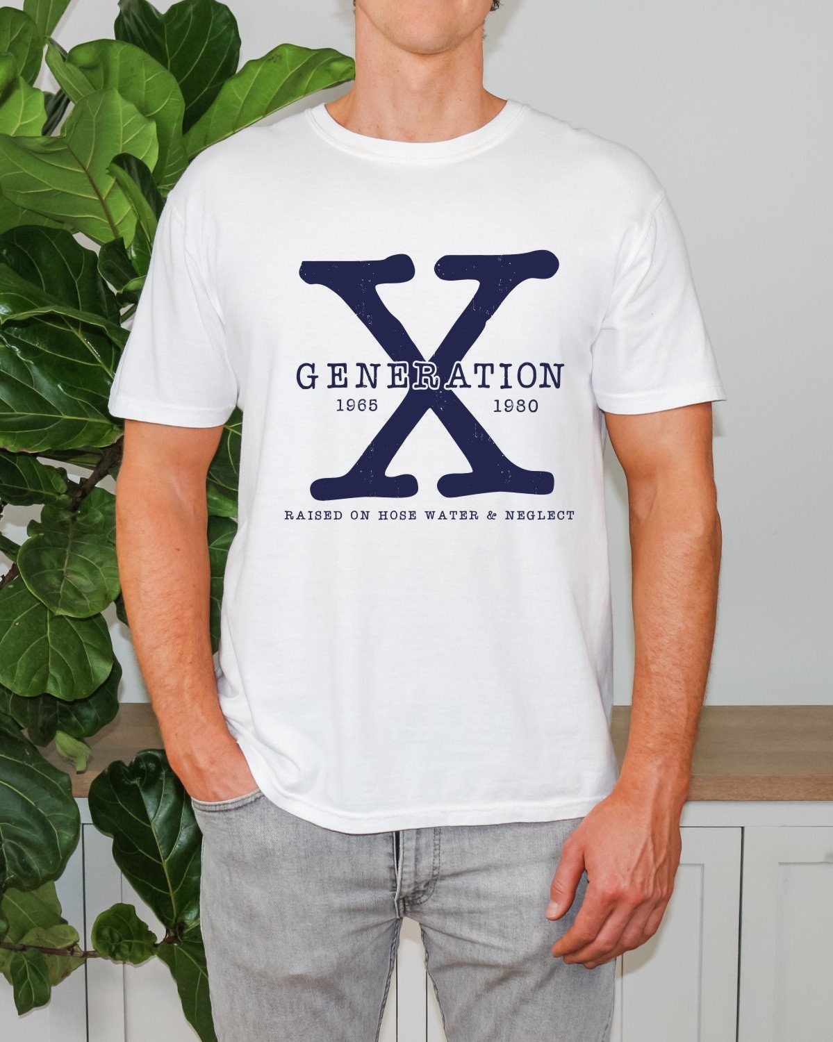 Generation X Shirt Mens Colors Generation X T-Shirt Gen X T-Shirt Mens Generation X Shirt Raised on Hose Water and Neglect Shirt