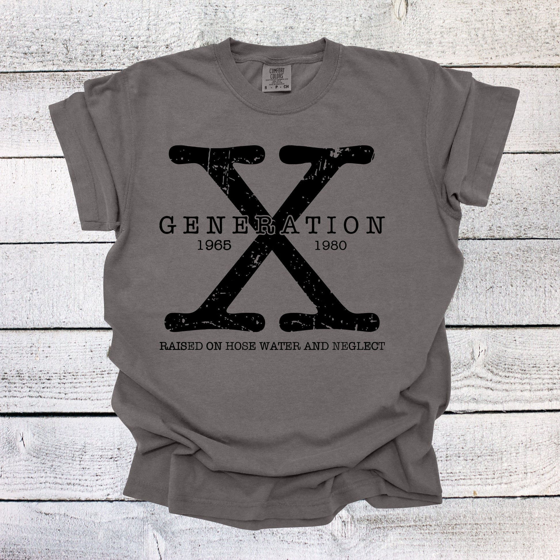 Generation X Shirt Unisex Shirt Gen X T-Shirt Gen X TShirt Generation X T-Shirt Generation X T-Shirt Raised on Hose Water and Neglect Shirt