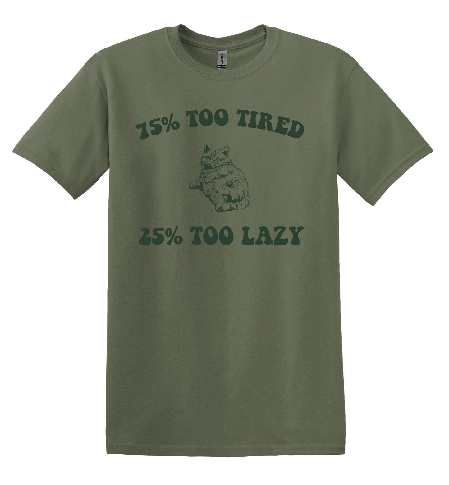 75% Too Tired 25 Too Lazy Cat T-Shirt – Vintage Graphic Shirt for Relaxing Days – Adult Tee