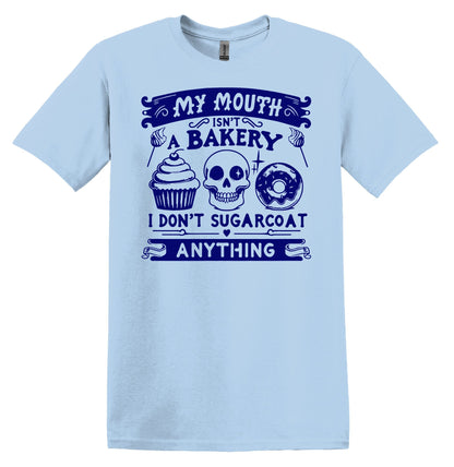 My Mouth isn't a Bakery T-shirt Graphic Shirt Funny Adult TShirt Vintage Funny TShirt Nostalgia T-Shirt Relaxed Cotton Tee T-Shirt