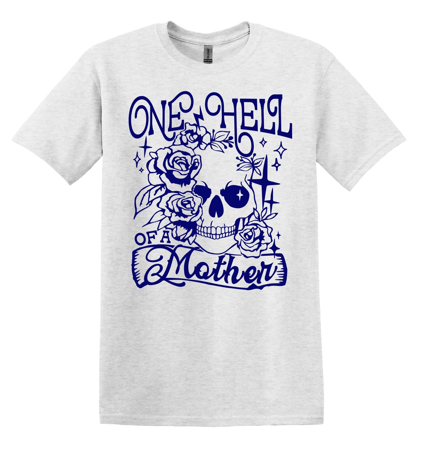 One Hell of a Mother Shirt Funny Adult TShirt Vintage Mothers Day Shirt Mothers Day Gift Mom Shirt Mom Gift Mothers Day