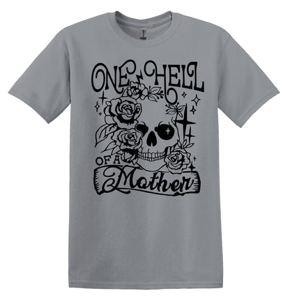 One Hell of a Mother Shirt Funny Adult TShirt Vintage Mothers Day Shirt Mothers Day Gift Mom Shirt Mom Gift Mothers Day