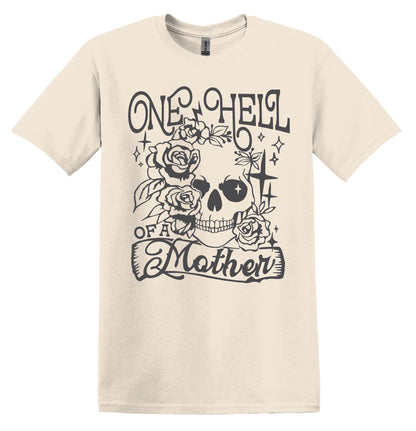 One Hell of a Mother Shirt Funny Adult TShirt Vintage Mothers Day Shirt Mothers Day Gift Mom Shirt Mom Gift Mothers Day