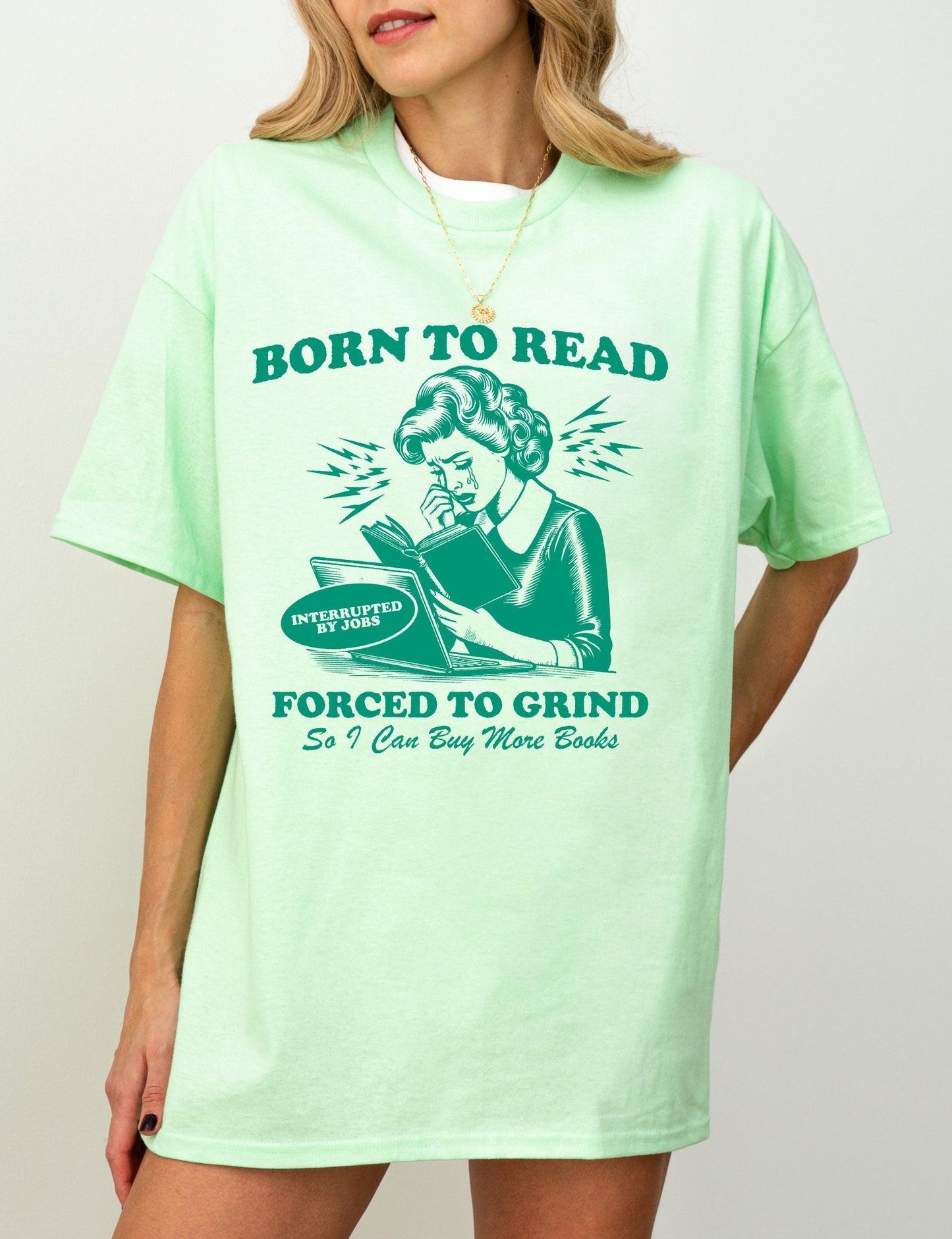 Book Shirt Born to Read Forced to Grind T-shirt Book Lover Shirt Book Tshirt Women Reading Shirts Book Club Shirt Book Nerd Book Lover Gift