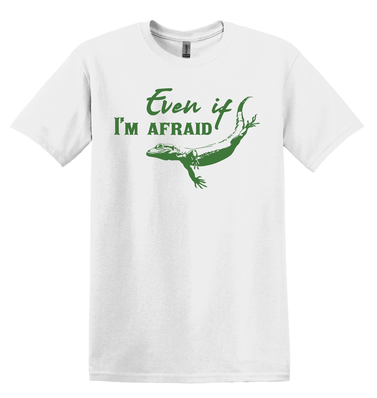 Even if I'm Afraid Shirt Graphic Shirt Funny Shirt Vintage Funny TShirt Nostalgia T-Shirt Relaxed Cotton Shirt Minimalist Shirt Gag Shirt