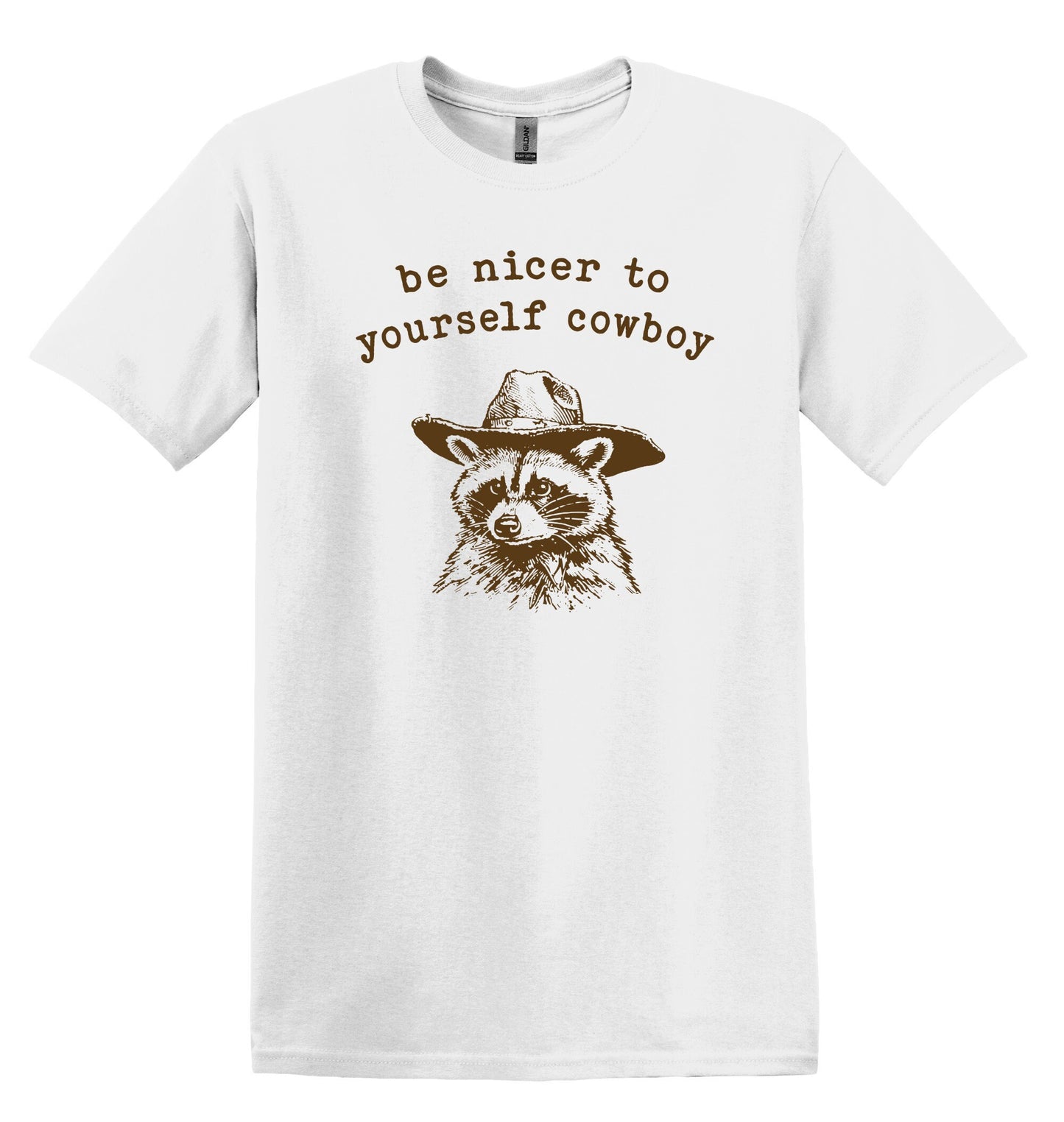 Be Nicer to Yourself Cowboy Raccoon Shirt Graphic Shirt Funny Vintage Shirt Nostalgia Shirt Minimalist Gag Shirt Meme Shirt Minimalist Shirt